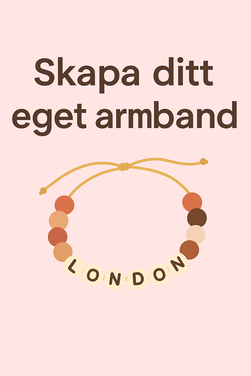 Skapa ditt eget armband – helt i London-stil 💖